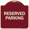 Signmission Designer Series Reserved Parking, Burgundy Heavy-Gauge Aluminum Sign, 18" x 18", BU-1818-23009 A-DES-BU-1818-23009 - alternate 1